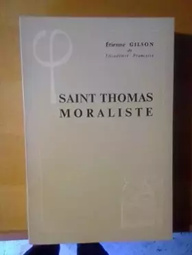Couverture du produit · Saint Thomas moraliste (Bibliothèque d'histoire de la philosophie)