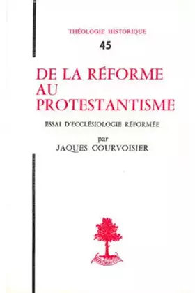 Couverture du produit · De la réforme au protestantisme