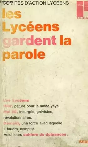 Couverture du produit · Les lyceens gardent la parole - collection politique n°23