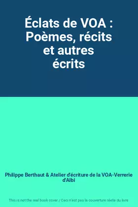 Couverture du produit · Éclats de VOA : Poèmes, récits et autres écrits