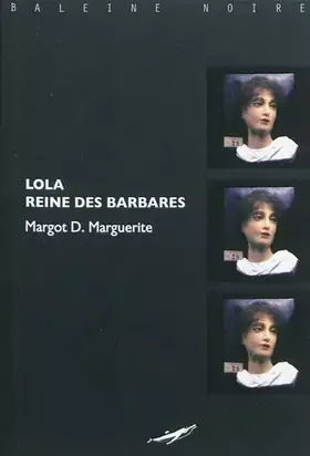 Couverture du produit · Lola, reine des barbares