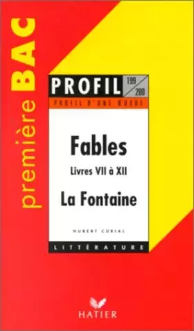 Couverture du produit · Profil d'une oeuvre : Fables, livres VII à XII, La Fontaine