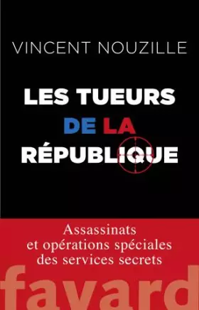 Couverture du produit · Les tueurs de la République