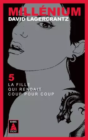Couverture du produit · Millénium 5 - La fille qui rendait coup pour coup