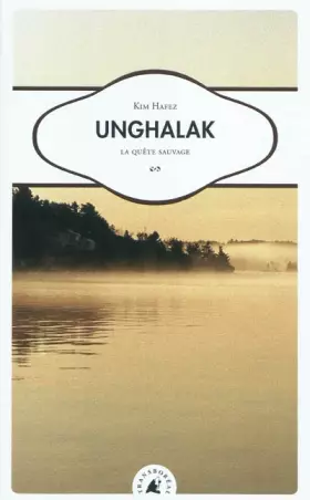 Couverture du produit · Unghalak. La quête sauvage