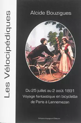 Couverture du produit · Voyage fantastique en bicyclette de Paris à Lannemezan