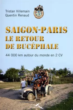 Couverture du produit · Saigon-Paris, le retour de Bucéphale
