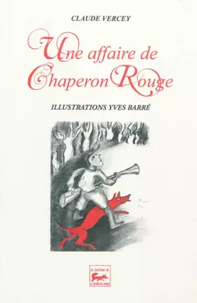 Couverture du produit · Une affaire de Chaperon Rouge
