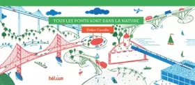 Couverture du produit · Tous les ponts sont dans la nature