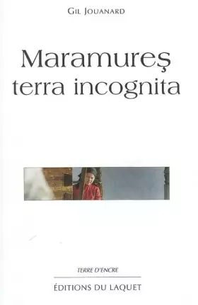 Couverture du produit · Maramures : Terra incognita
