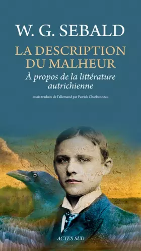 Couverture du produit · La Description du malheur: A propos de la littérature autrichienne