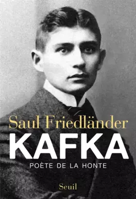 Couverture du produit · Kafka. Poète de la honte