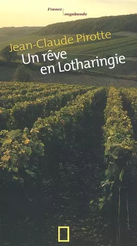 Couverture du produit · Un rêve en Lotharingie