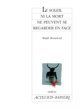 Couverture du produit · Le soleil ni la mort ne peuvent se regarder en face