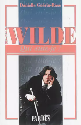 Couverture du produit · "Qui suis-je?" Oscar Wilde