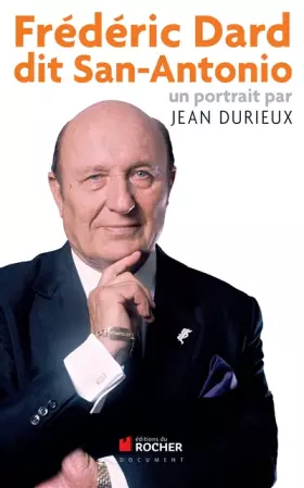 Couverture du produit · Frederic Dard dit San Antonio: Un portrait