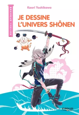 Couverture du produit · Je dessine l'univers Shônen
