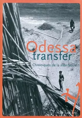 Couverture du produit · Odessa Transfer: Chroniques de la mer Noire