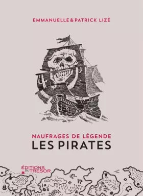 Couverture du produit · Naufrages de légende : les pirates