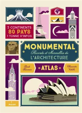 Couverture du produit · Monumental: L'Atlas des records de l'architecture