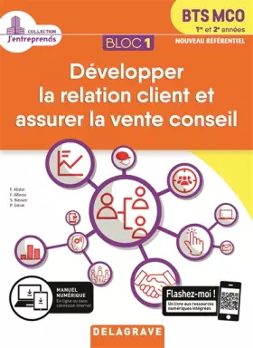 Couverture du produit · Bloc 1 - Développer la relation client et vente conseil 1re et 2e années BTS MCO (2019) - Pochette élève