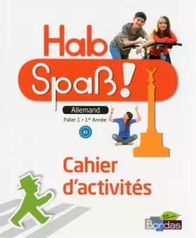 Couverture du produit · Hab Spaß! - Allemand 1e année - Cahier d'activités - Edition 2013