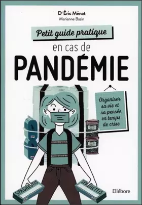 Couverture du produit · Petit guide pratique en cas de pandémie - Organiser sa vie et sa pensée en temps de crise
