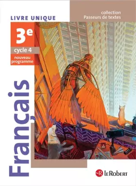 Couverture du produit · Français 3e Cycle 4, Passeurs de texte : Livre unique - Nouveau programme 2016