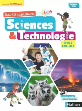 Couverture du produit · Mes 60 missions en sciences et technologie - Cycle 3 CM1-CM2