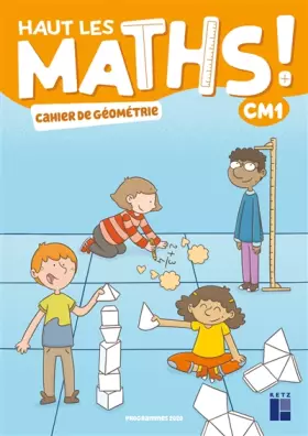 Couverture du produit · Haut les maths ! CM1 - Cahier de géométrie