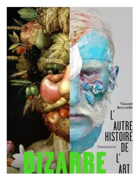 Couverture du produit · Bizarre: L'autre histoire de l'art