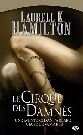 Couverture du produit · Anita Blake, tome 3 : Le Cirque des damnés
