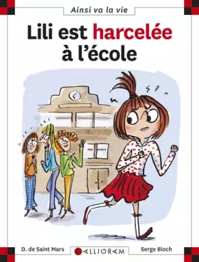 Couverture du produit · Lili est harcelée à l'école - tome 99 (99)