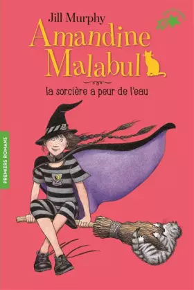 Couverture du produit · AMANDINE MALABUL, LA SORCIERE A PEUR DE L'EAU