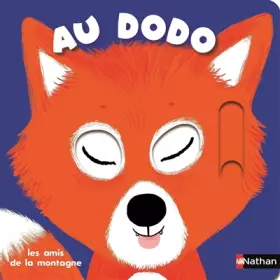 Couverture du produit · Au dodo - Les amis de la montagne - Livre animé Dès 6 mois - Pour accompagner le rituel du coucher des bébés