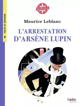 Couverture du produit · L'arrestation d'Arsène Lupin: Boussole Cycle 3