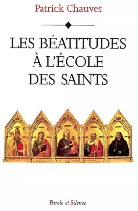 Couverture du produit · Les Béatitudes à l'école des Saints