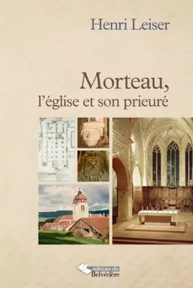 Couverture du produit · Morteau l Eglise et Son Prieure