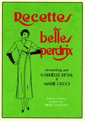 Couverture du produit · Recettes des belles perdrix (édition critique)