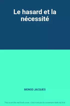 Couverture du produit · Le hasard et la nécessité