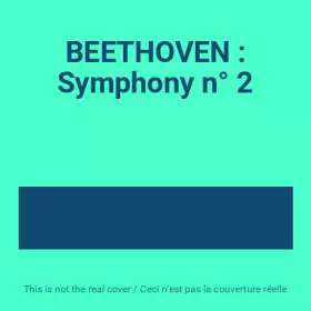 Couverture du produit · BEETHOVEN : Symphony n° 2