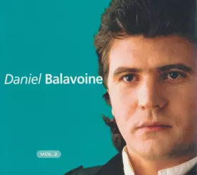 Couverture du produit · Daniel Balavoine Vol.2