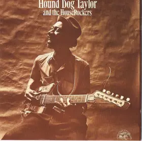 Couverture du produit · Hound Dog Taylor And The HouseRockers