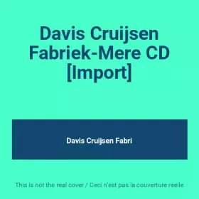 Couverture du produit · Davis Cruijsen Fabriek-Mere CD [Import]