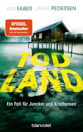 Couverture du produit · Todland: Ein Fall für Juncker und Kristiansen (Juncker & Kristiansen, Band 2)
