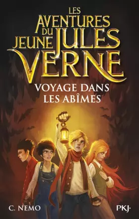 Couverture du produit · Les Aventures du jeune Jules Verne - tome 03 : Voyage dans les abîmes (3)