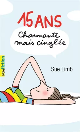Couverture du produit · 15 ans, charmante mais cinglée