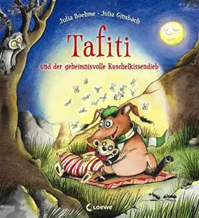 Couverture du produit · Tafiti und der geheimnisvolle Kuschelkissendieb: Eine liebevolle Gute-Nacht-Geschichte zum Vorlesen vom kleinen Erdmännchen Taf