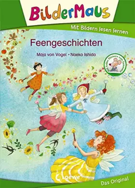 Couverture du produit · Bildermaus - Feengeschichten: Mit Bildern lesen lernen - Ideal für die Vorschule und Leseanfänger ab 5 Jahre