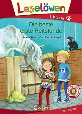 Couverture du produit · Leselöwen 1. Klasse - Die beste erste Reitstunde: Erstlesebuch für Kinder ab 6 Jahre